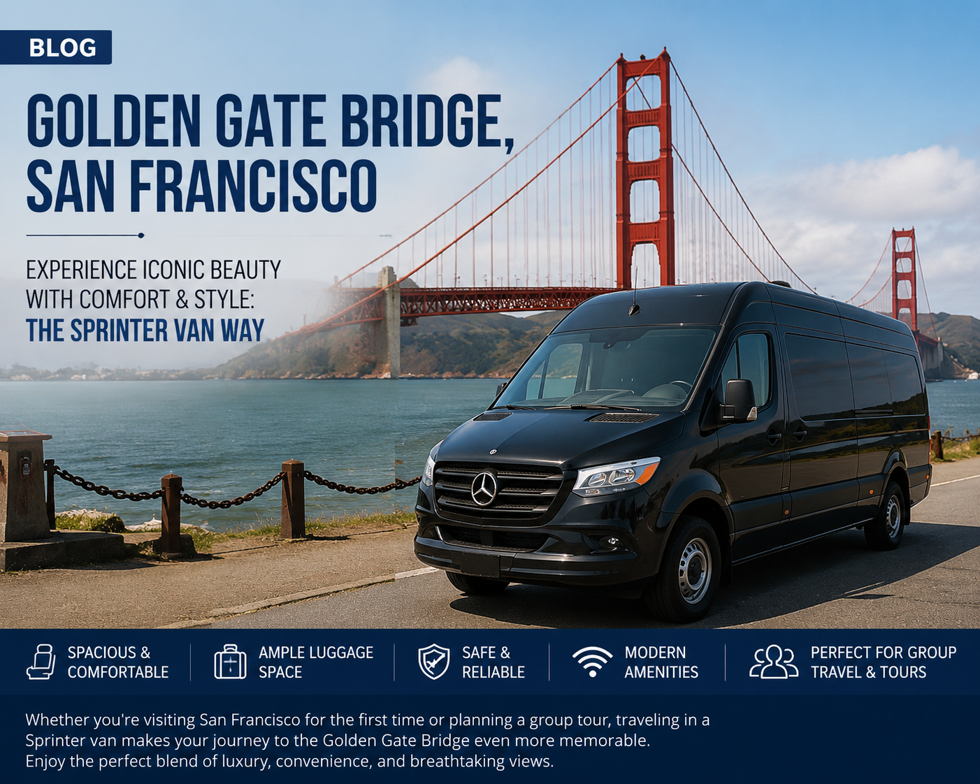Exploring San Francisco’s Golden Gate Bridge with a Sprinter Van Adventure