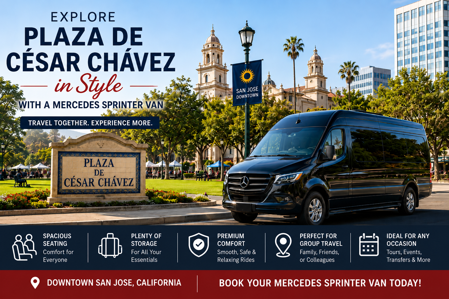 Explore Plaza de César Chávez in Comfort with a Mercedes Sprinter Van